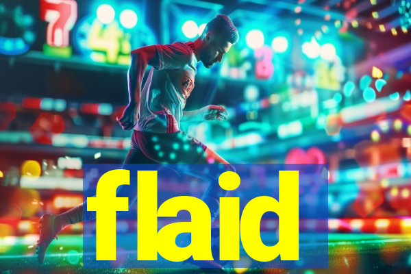 flaid