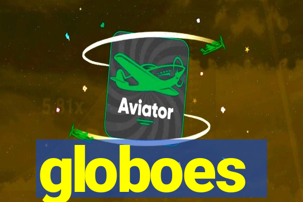 globoes