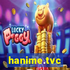 hanime.tvc