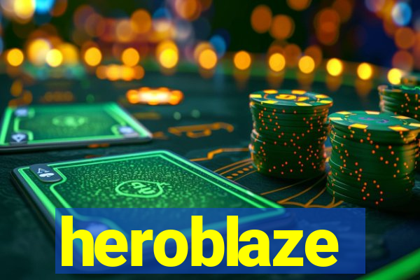 heroblaze