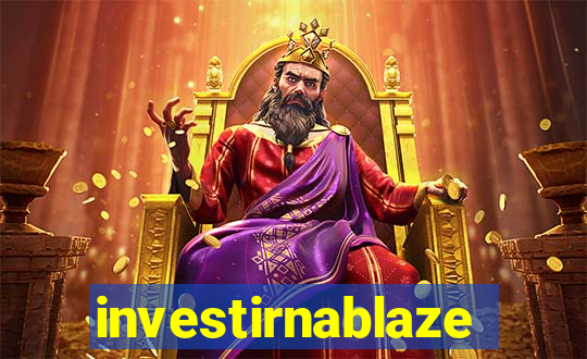 investirnablaze