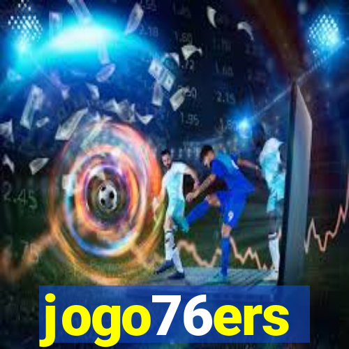 jogo76ers