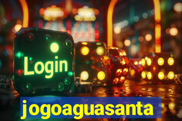 jogoaguasanta