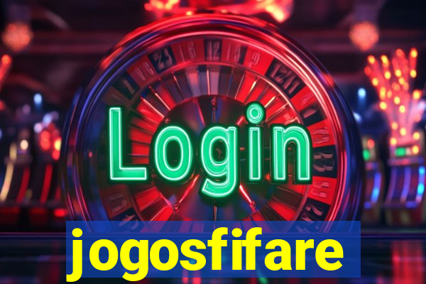 jogosfifare