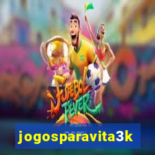 jogosparavita3k