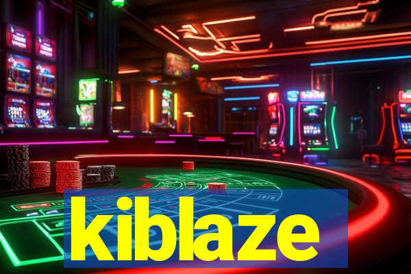 kiblaze