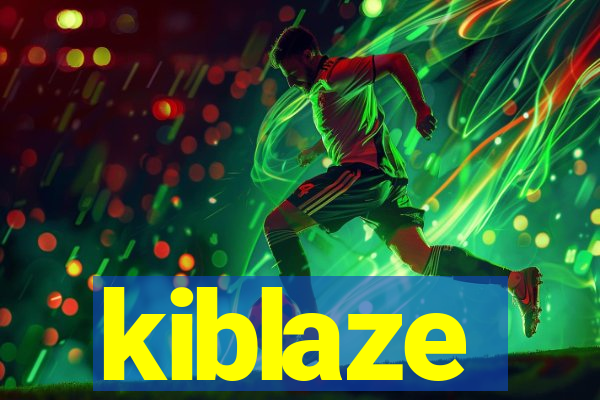 kiblaze