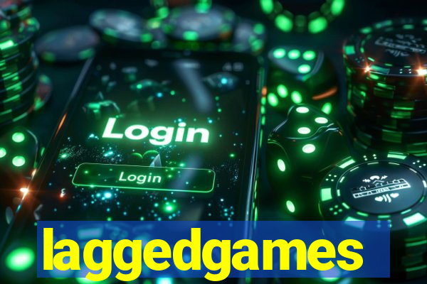 laggedgames