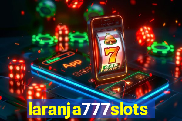 laranja777slots.com