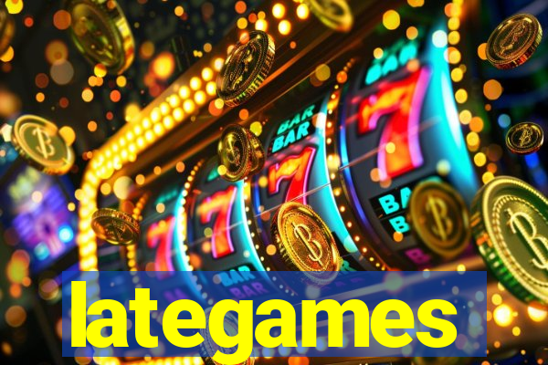 lategames