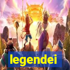 legendei