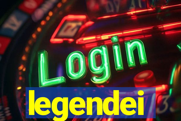 legendei