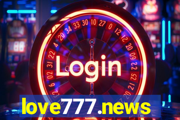 love777.news