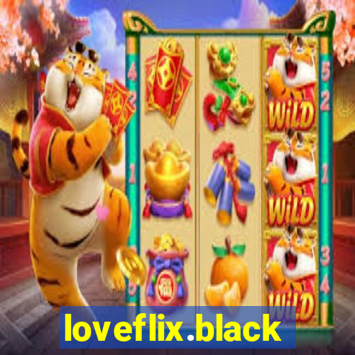 loveflix.black