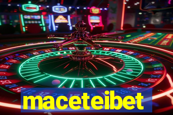 maceteibet