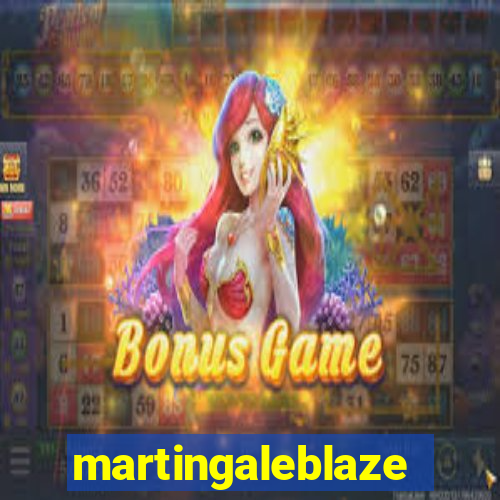 martingaleblaze