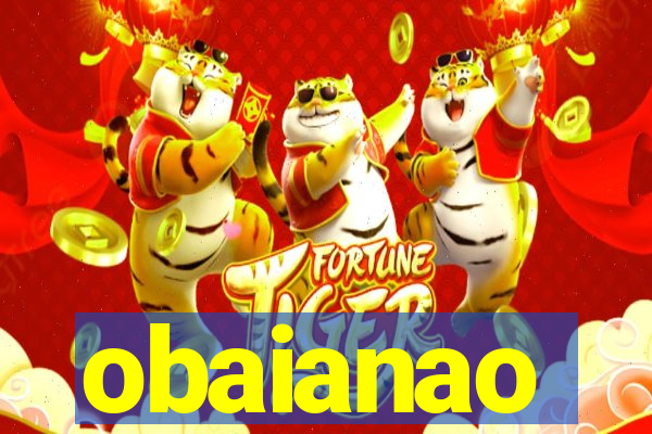 obaianao