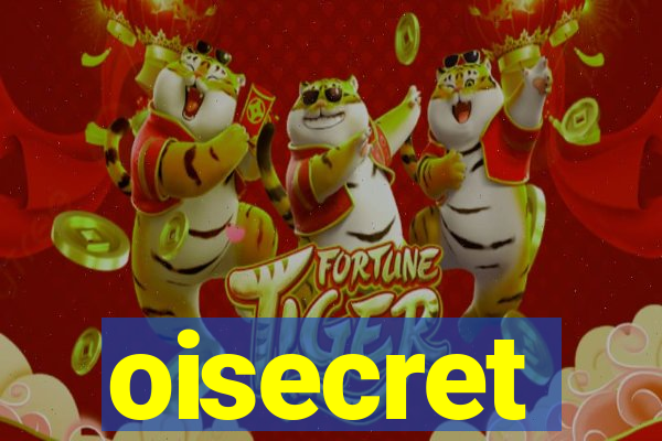 oisecret