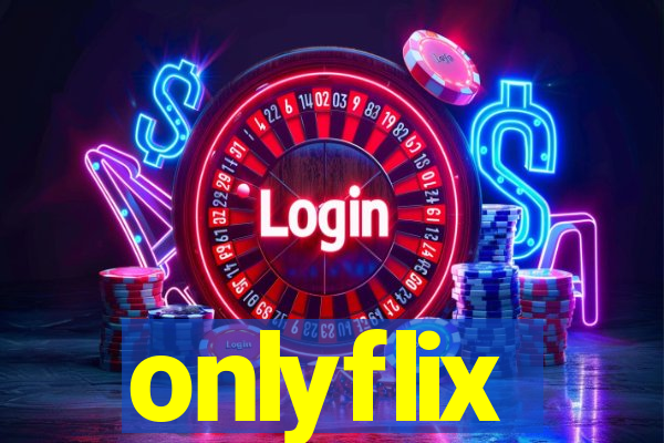 onlyflix