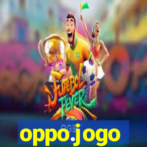 oppo.jogo