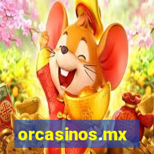 orcasinos.mx