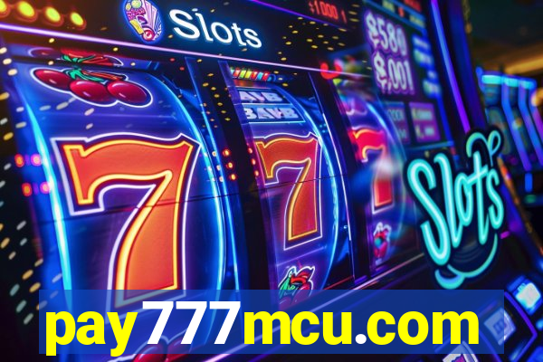 pay777mcu.com