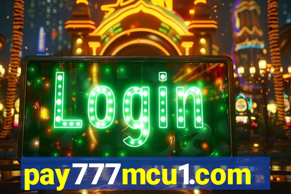 pay777mcu1.com