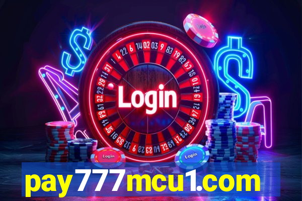 pay777mcu1.com