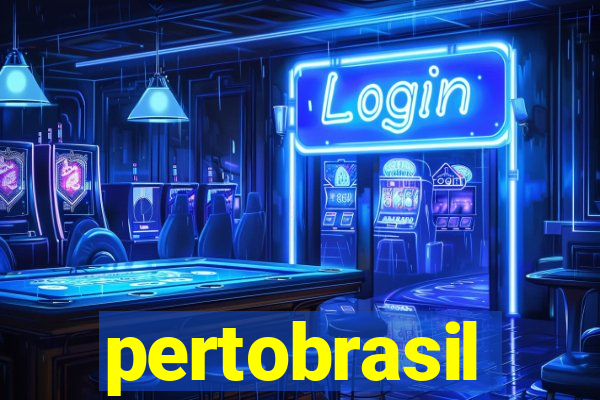 pertobrasil