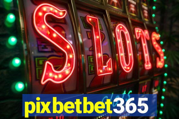 pixbetbet365