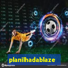 planilhadablaze