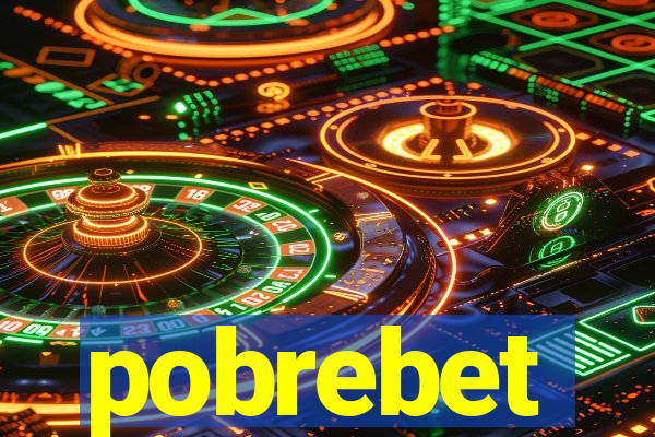 pobrebet