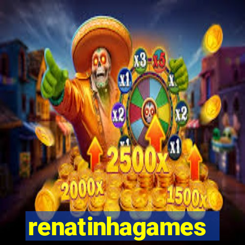 renatinhagames