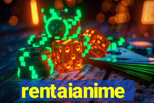 rentaianime