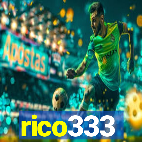 rico333