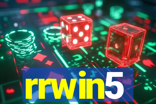 rrwin5