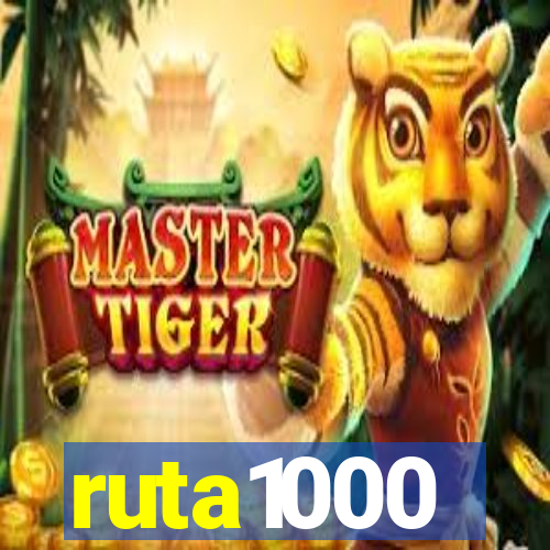 ruta1000