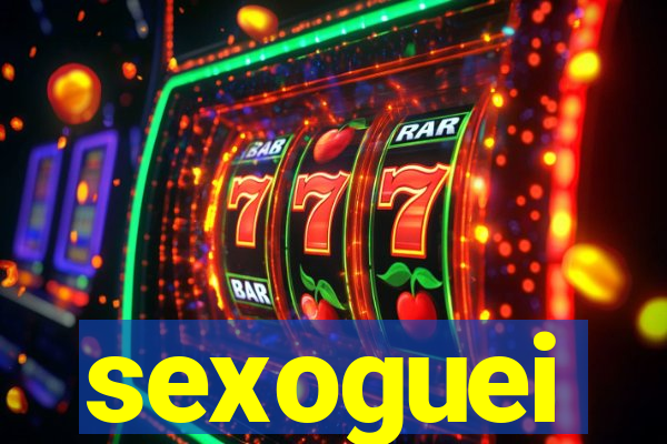 sexoguei