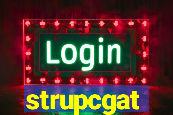 strupcgat