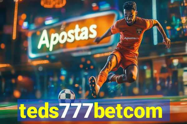 teds777betcom