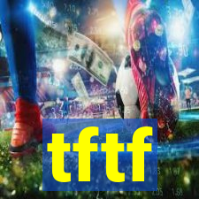 tftf