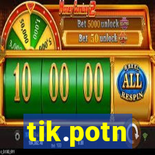 tik.potn