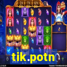 tik.potn