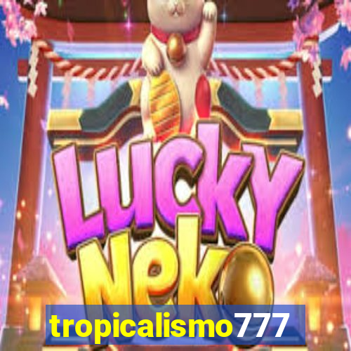 tropicalismo777lg.com