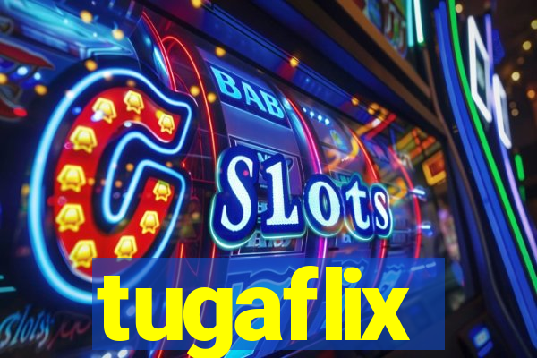 tugaflix