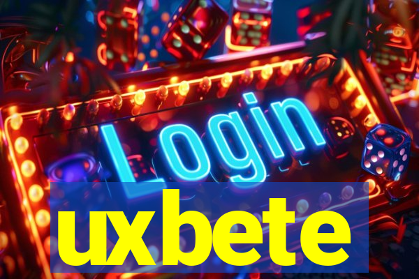 uxbete