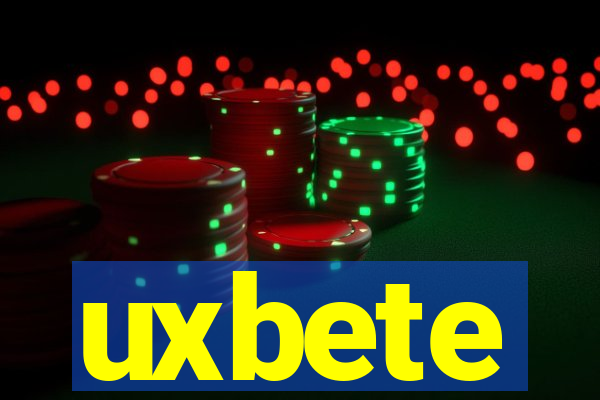 uxbete