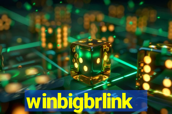 winbigbrlink