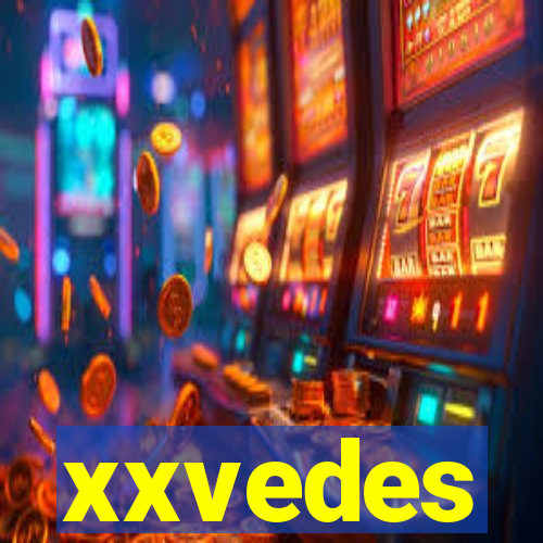 xxvedes