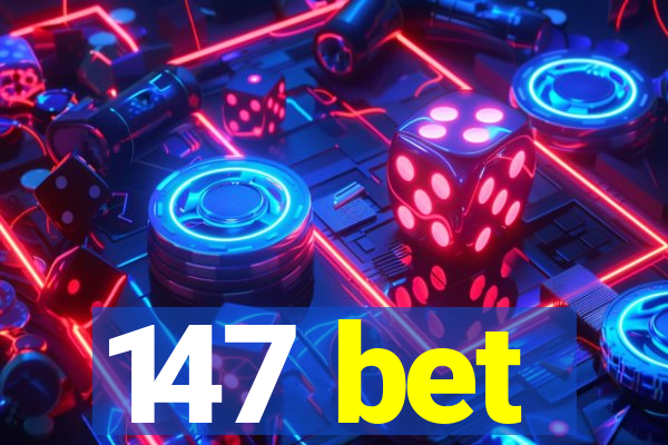 147 bet